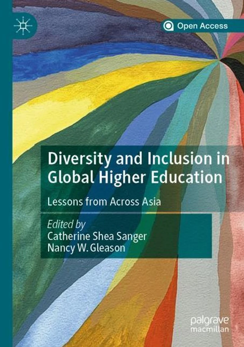Diversity and Inclusion Global Higher Education: Lessons from Across Asia