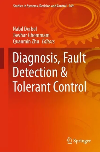 Diagnosis, Fault Detection & Tolerant Control