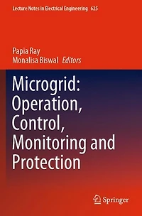 Microgrid: Operation, Control, Monitoring and Protection