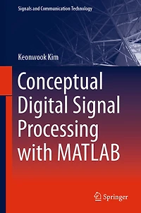 Conceptual Digital Signal Processing with MATLAB