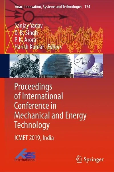 Proceedings of International Conference Mechanical and Energy Technology: ICMET 2019, India