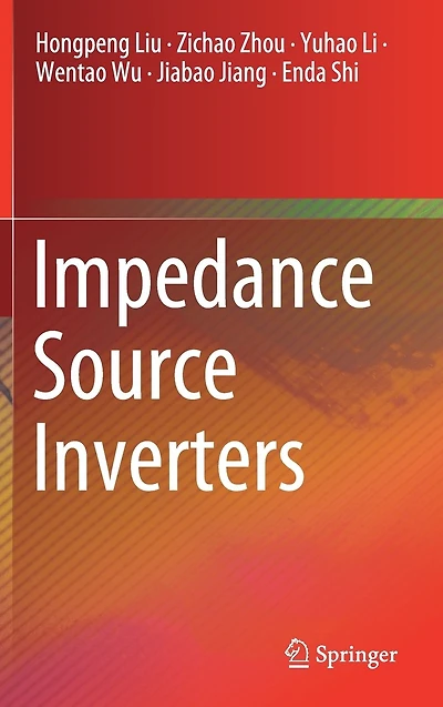 Impedance Source Inverters