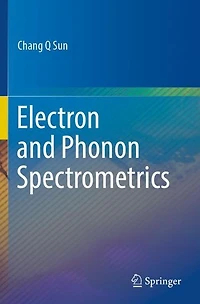 Electron and Phonon Spectrometrics