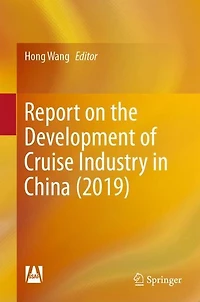 Report on the Development of Cruise Industry China (2019)