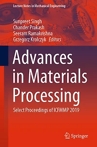 Advances in Materials Processing: Select Proceedings of ICFMMP 2019