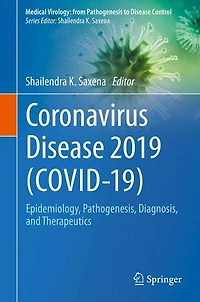 Coronavirus Disease 2019 (COVID-19): Epidemiology, Pathogenesis, Diagnosis, and Therapeutics