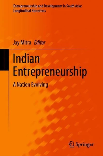 Indian Entrepreneurship: A Nation Evolving