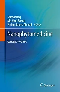 Nanophytomedicine: Concept to Clinic