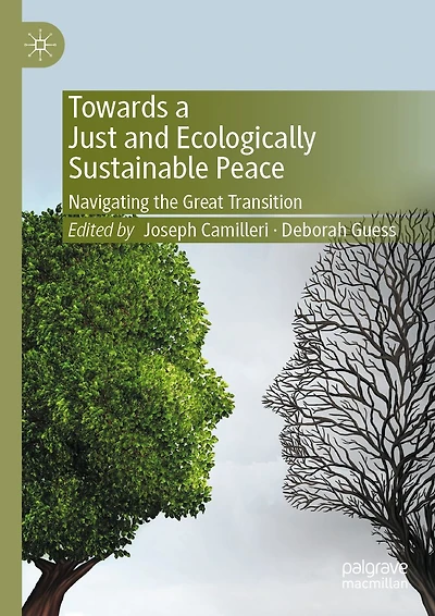Towards a Just and Ecologically Sustainable Peace: Navigating the Great Transition