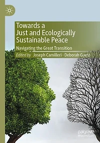 Towards a Just and Ecologically Sustainable Peace: Navigating the Great Transition