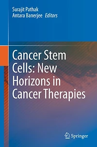 Cancer Stem Cells: New Horizons Therapies