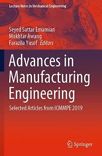 Advances Manufacturing Engineering: Selected articles from ICMMPE 2019