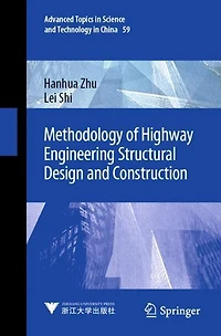 Methodology of Highway Engineering Structural Design and Construction