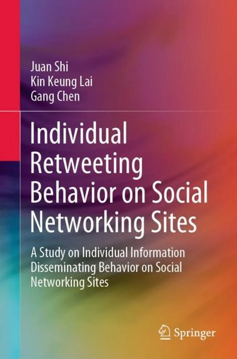 Individual Retweeting Behavior on Social Networking Sites: A Study Information Disseminating Sites