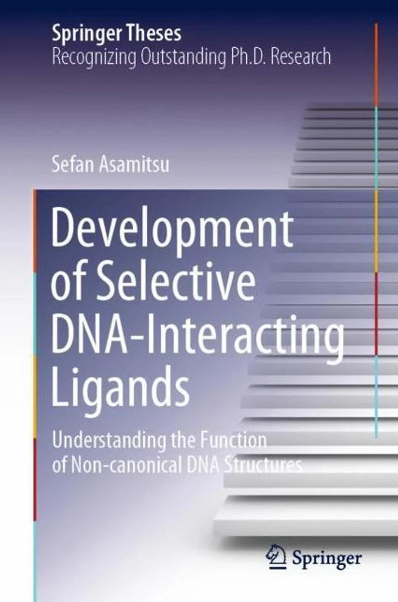 Development of Selective DNA-Interacting Ligands: Understanding the Function Non-canonical DNA Structures