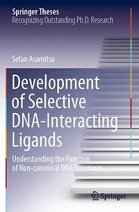 Development of Selective DNA-Interacting Ligands: Understanding the Function Non-canonical DNA Structures