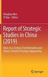 Report of Strategic Studies China (2019): Once-in-a-Century Transformation and China's Period Opportunity