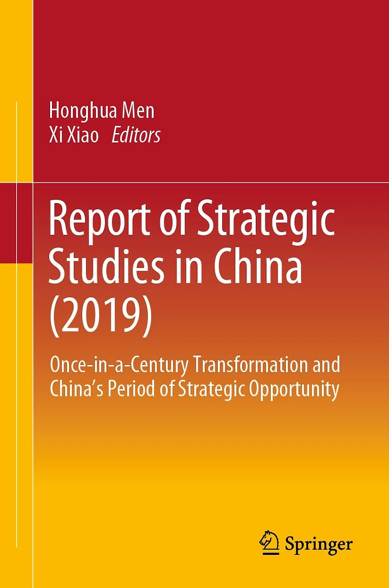 Report of Strategic Studies China (2019): Once-in-a-Century Transformation and China's Period Opportunity