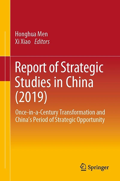 Report of Strategic Studies China (2019): Once-in-a-Century Transformation and China's Period Opportunity