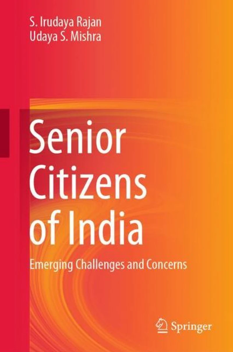 Senior Citizens of India: Emerging Challenges and Concerns