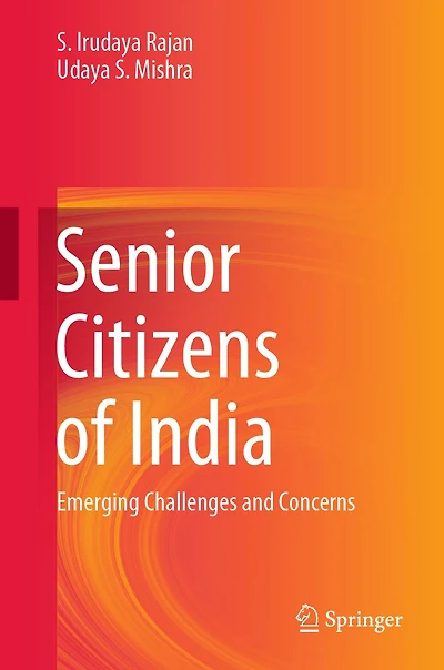 Senior Citizens of India: Emerging Challenges and Concerns