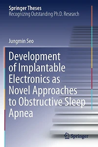 Development of Implantable Electronics as Novel Approaches to Obstructive Sleep Apnea