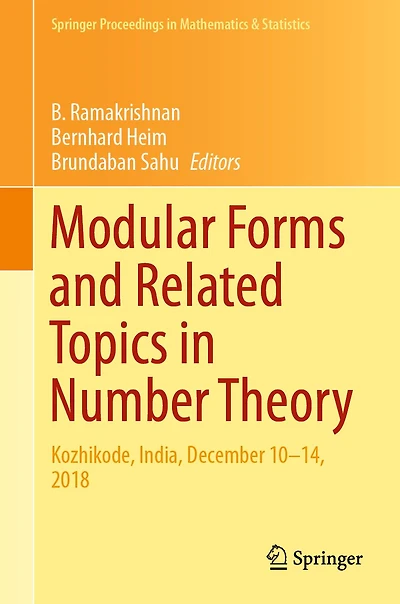 Modular Forms and Related Topics in Number Theory: Kozhikode, India, December 10-14, 2018