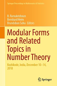 Modular Forms and Related Topics in Number Theory: Kozhikode, India, December 10-14, 2018