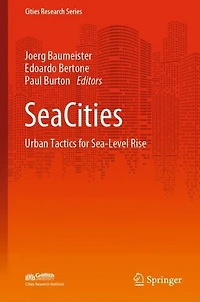 SeaCities: Urban Tactics for Sea-Level Rise