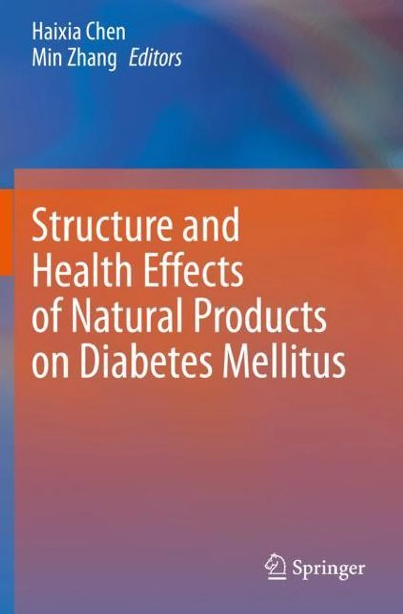 Structure and Health Effects of Natural Products on Diabetes Mellitus