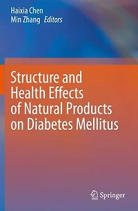 Structure and Health Effects of Natural Products on Diabetes Mellitus