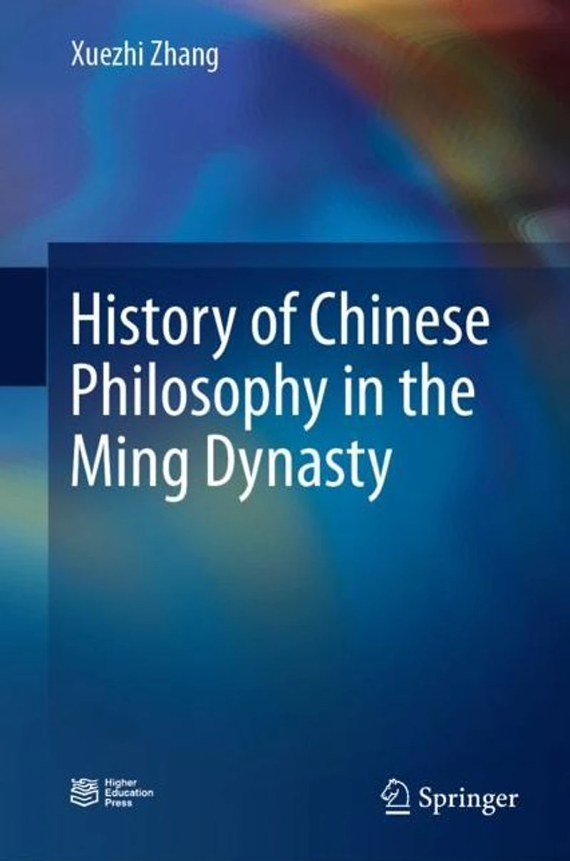 History of Chinese Philosophy the Ming Dynasty
