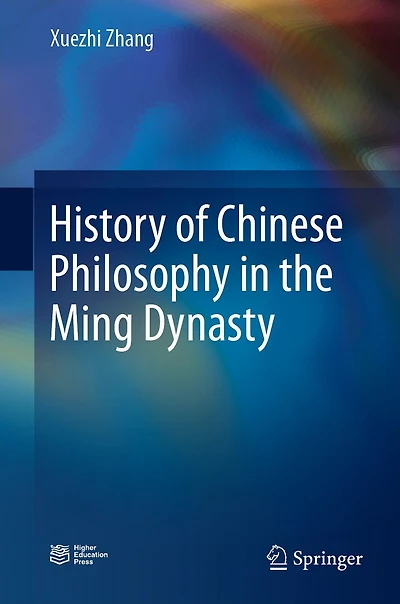 History of Chinese Philosophy the Ming Dynasty