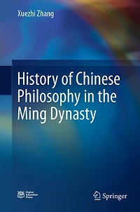 History of Chinese Philosophy the Ming Dynasty