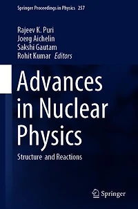 Advances Nuclear Physics: Structure and Reactions