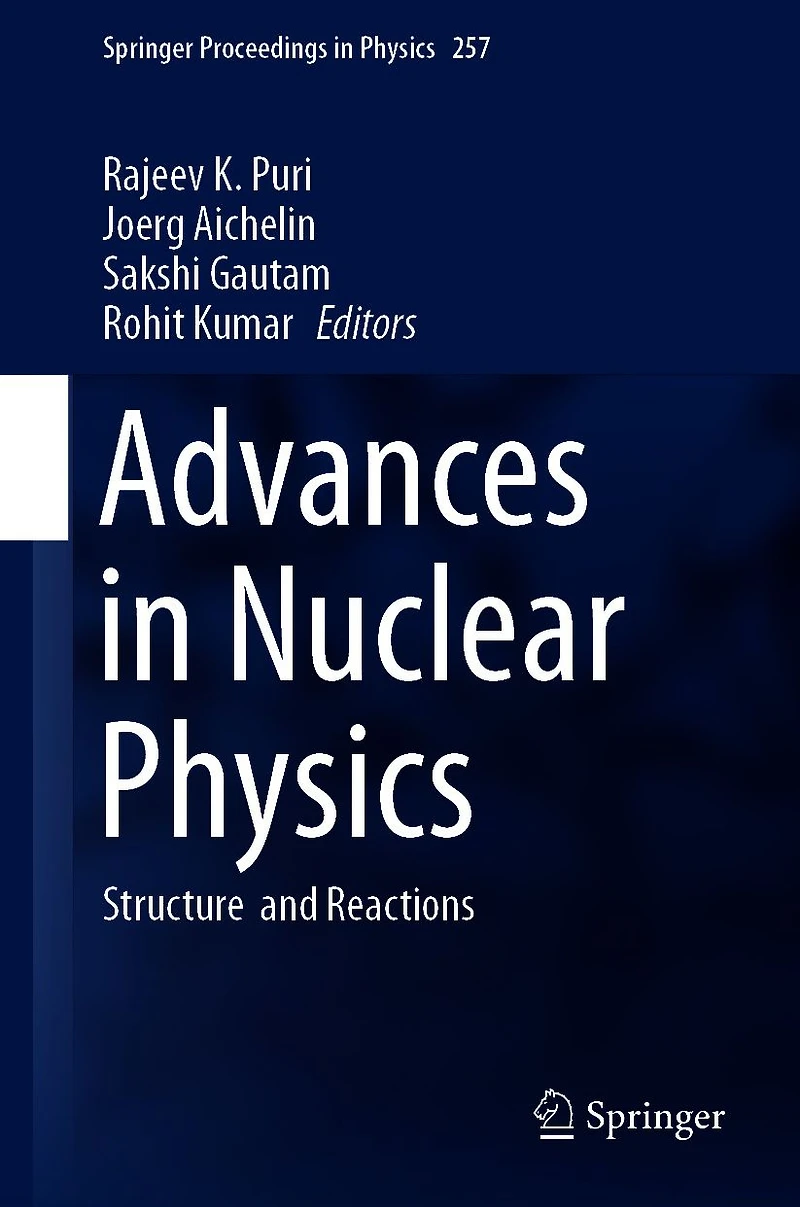 Advances Nuclear Physics: Structure and Reactions