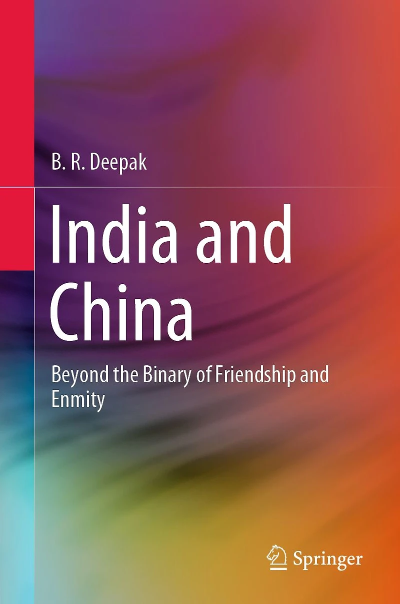 India and China: Beyond the Binary of Friendship Enmity
