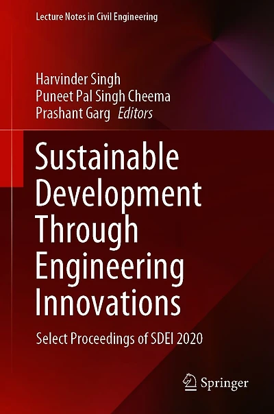 Sustainable Development Through Engineering Innovations: Select Proceedings of SDEI 2020