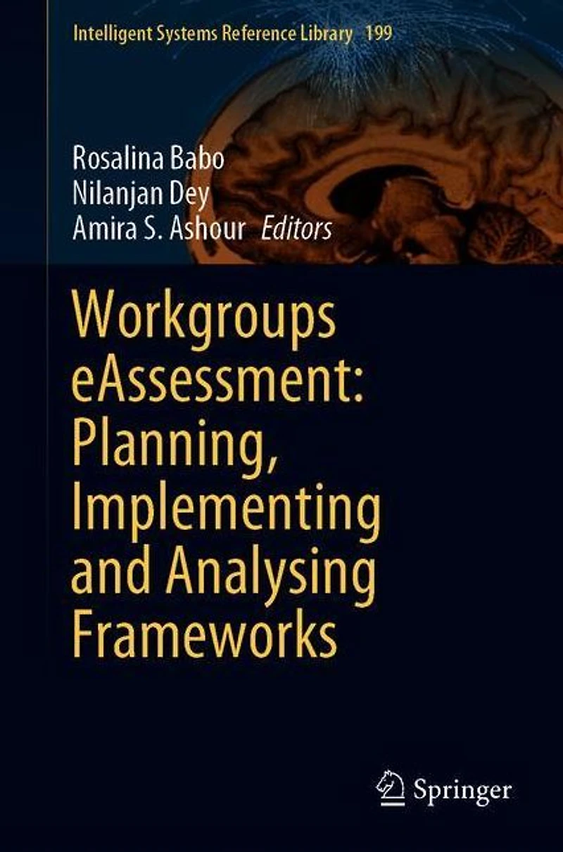 Workgroups eAssessment: Planning, Implementing and Analysing Frameworks