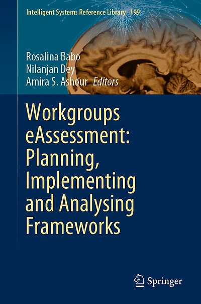Workgroups eAssessment: Planning, Implementing and Analysing Frameworks
