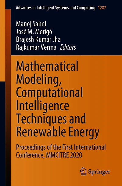 Mathematical Modeling, Computational Intelligence Techniques and Renewable Energy: Proceedings of the First International Conference, MMCITRE 2020