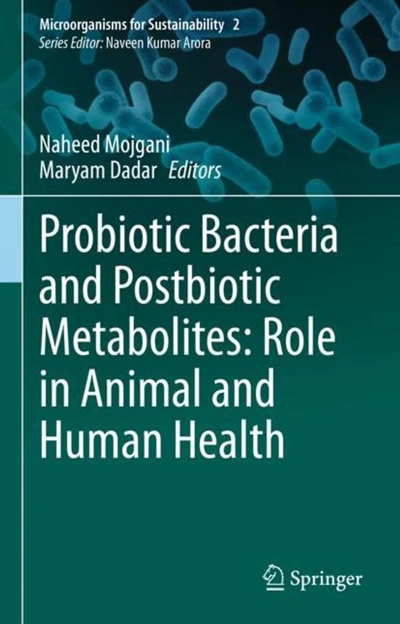 Probiotic Bacteria and Postbiotic Metabolites: Role Animal Human Health