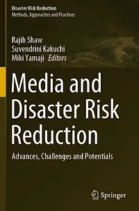 Media and Disaster Risk Reduction: Advances, Challenges Potentials