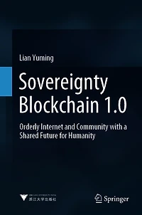 Sovereignty Blockchain 1.0: Orderly Internet and Community with a Shared Future for Humanity