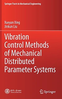 Vibration Control Methods of Mechanical Distributed Parameter Systems