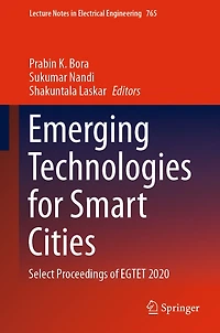 Emerging Technologies for Smart Cities: Select Proceedings of EGTET 2020