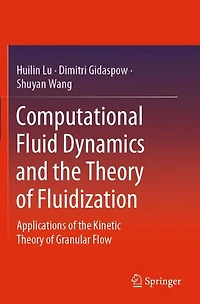 Computational Fluid Dynamics and the Theory of Fluidization: Applications Kinetic Granular Flow