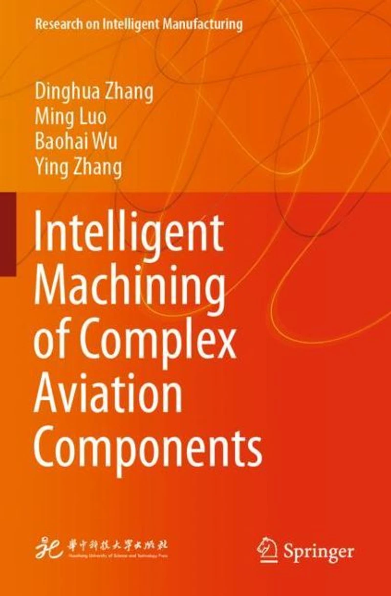 Intelligent Machining of Complex Aviation Components