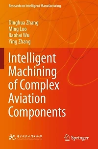Intelligent Machining of Complex Aviation Components