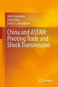 China and ASEAN: Pivoting Trade Shock Transmission